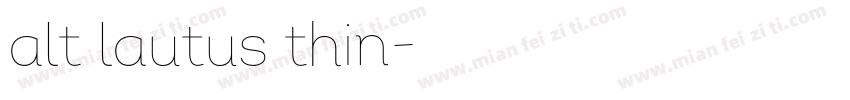 alt lautus thin字体转换